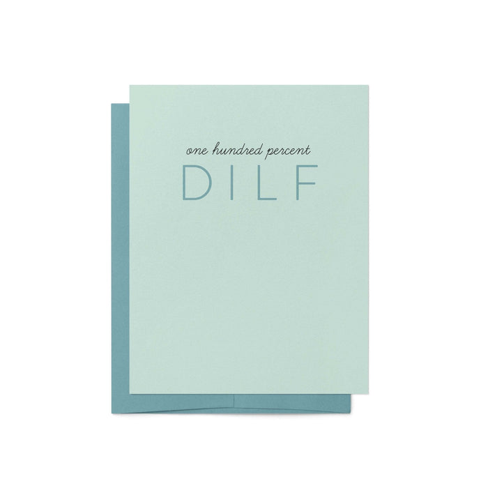 100% DILF Greeting Card