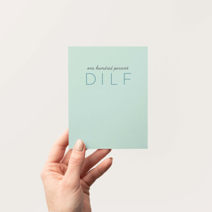 100% DILF Greeting Card