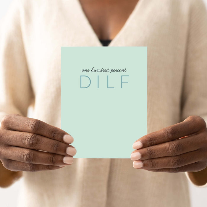 100% DILF Greeting Card