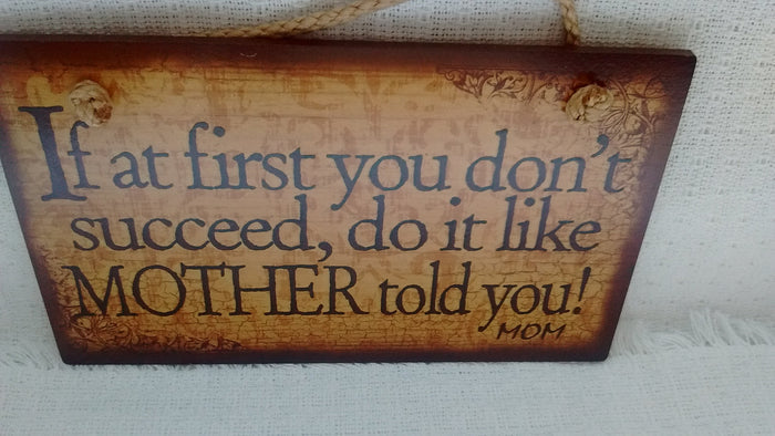 If at First you don't Succeed