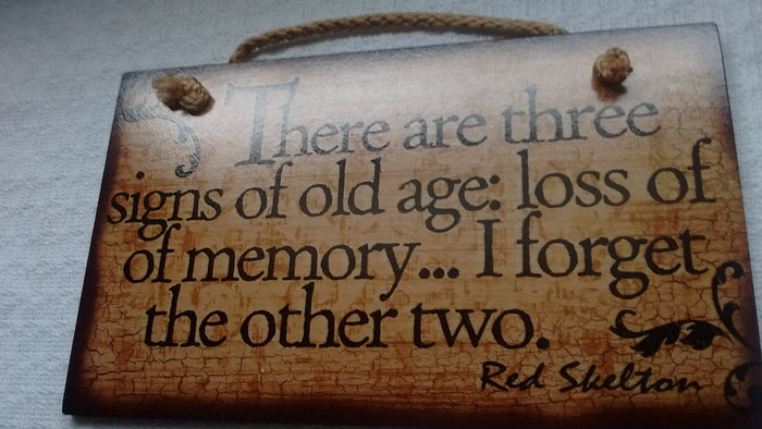 Three Signs of Old Age