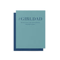 #GIRLDAD Greeting Card