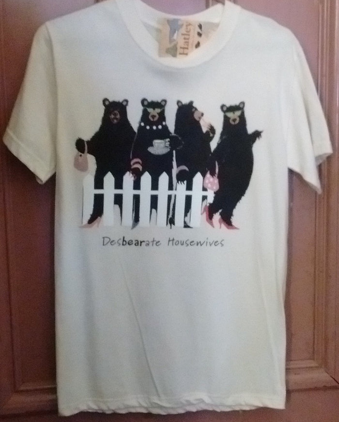 Hatley Desbearate Housewives T Shirt  Small Size White Unisex - Olde Church Emporium