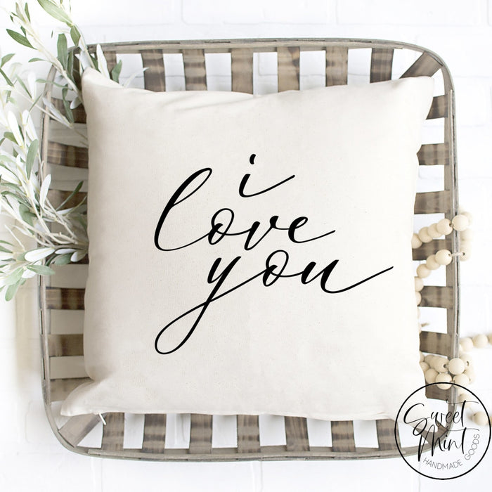 I Love You Pillow Cover - 16X16 Pillow Cover