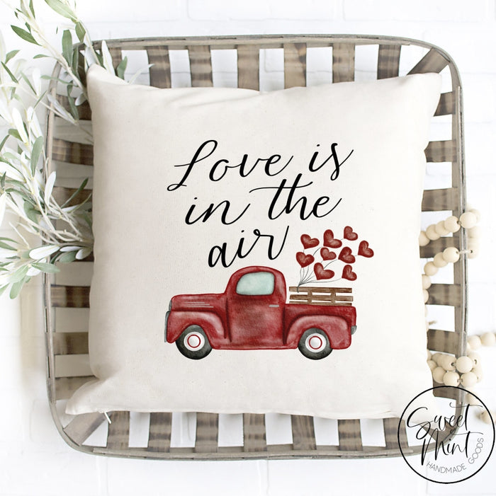Love Is In The Air Truck Pillow Cover - 16X16 Pillow Cover