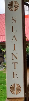 Wooden Vertical Sign Slainte (Health) 2 Styles Made in USA - Olde Church Emporium